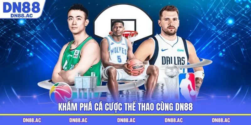 Khám phá cá cược thể thao cùng DN88