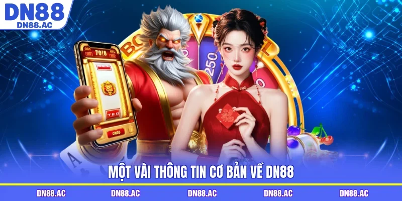 Một vài thông tin cơ bản về DN88